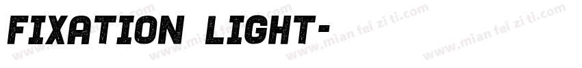 Fixation Light字体转换